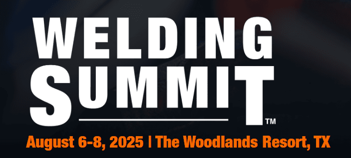 Welding Summit 2025 to Spotlight Innovation, AI and Emerging Technologies